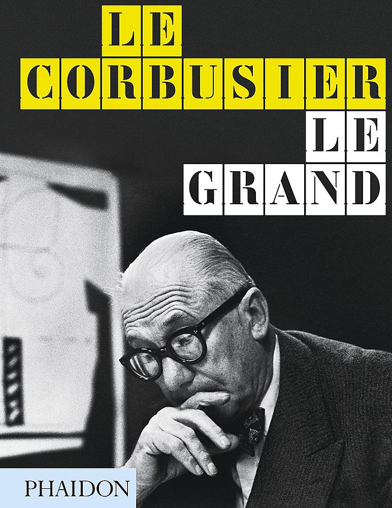 Le Corbusier Le Grand Biography & Bibliography