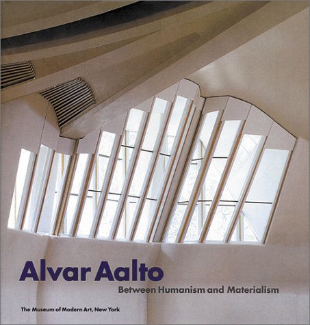 Alvar Aalto Between Humanism and Materialism  MoMA