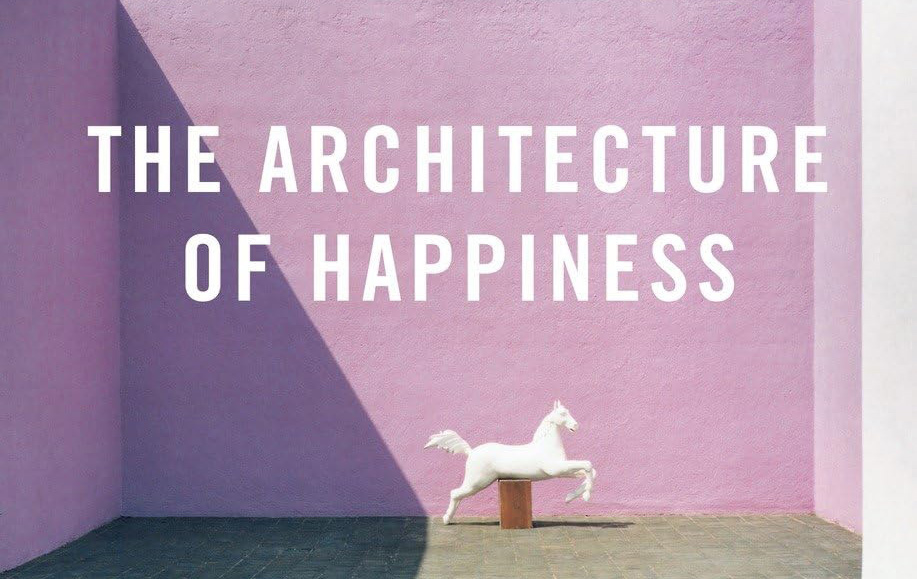 The Architecture of Happiness by Alain de Botton Feature